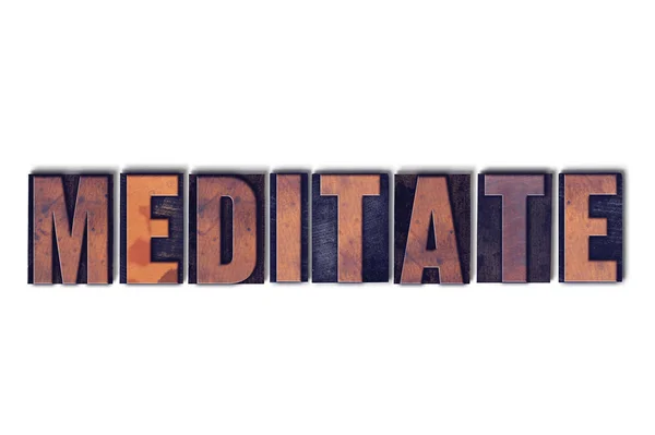 Meditate Concept Isolated Letterpress Word — Stock Photo, Image