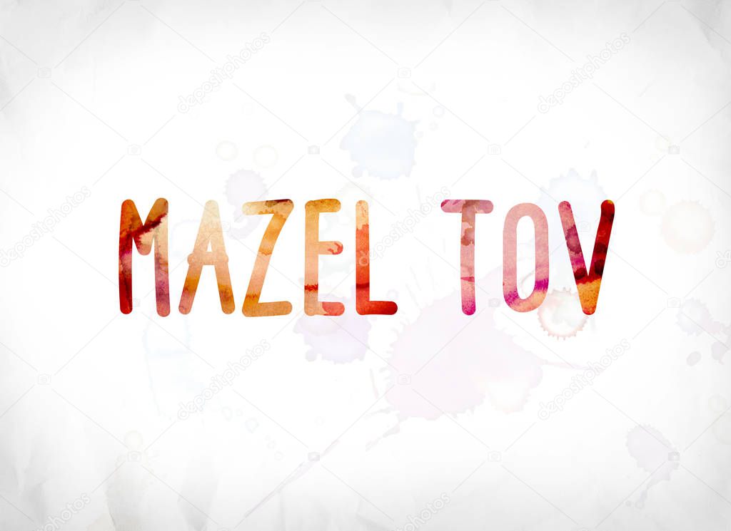 Mazel Tov Concept Painted Watercolor Word Art