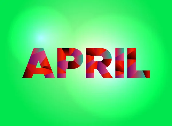 April Concept renkli kelime sanat illüstrasyon — Stok Vektör