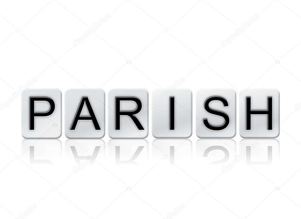 Parish Concept Tiled Word Isolated on White