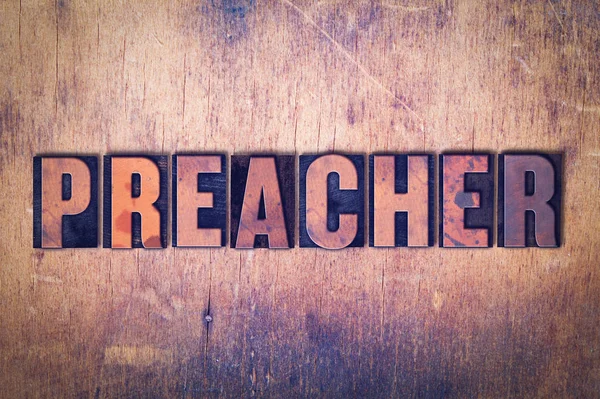 Preacher Theme Letterpress Palavra sobre fundo de madeira — Fotografia de Stock