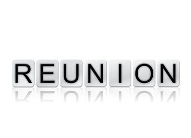 Kiremitli Word üzerinde beyaz izole Reunion kavramı
