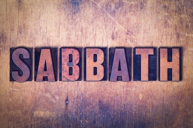 Sabbath Tema Letterpress Word ahşap arka plan üzerinde