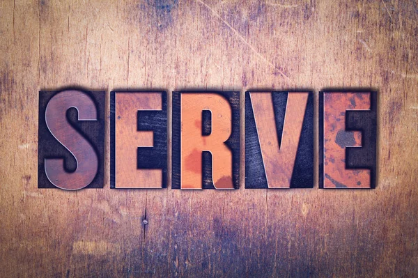 Serve Theme Letterpress Word on Wood Background — Stock Photo, Image