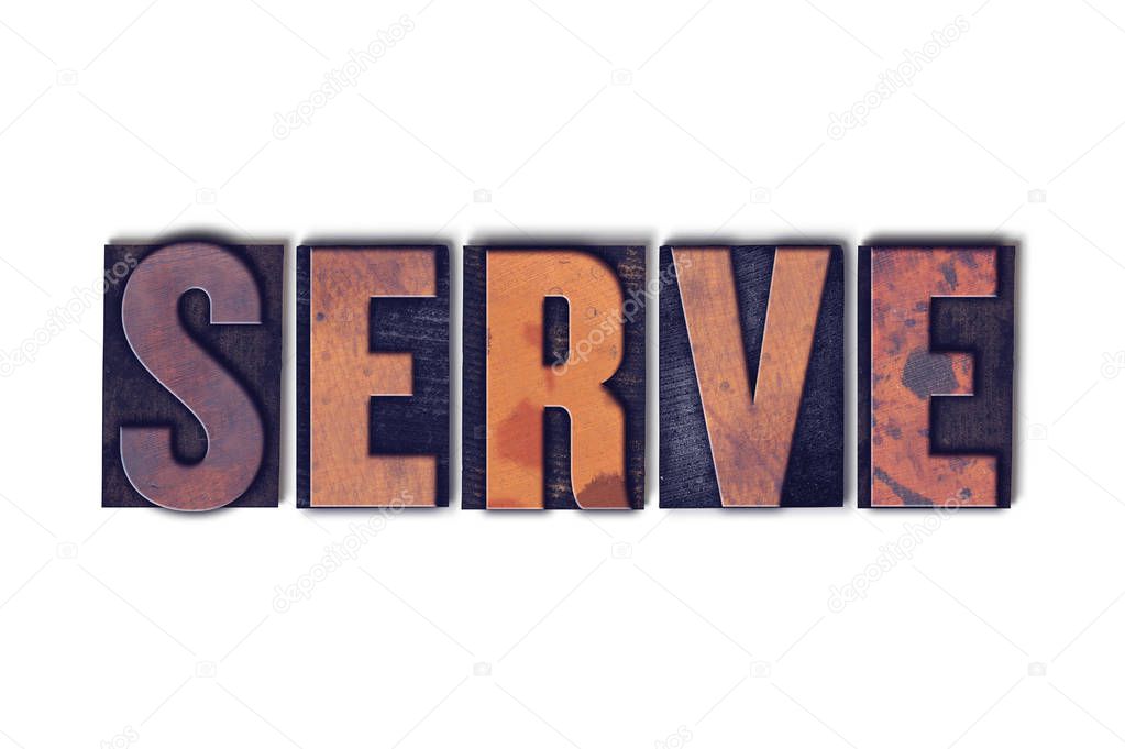 Serve Concept Isolated Letterpress Word