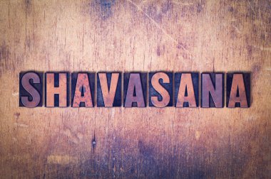 Shavasana Tema Letterpress Word ahşap arka plan üzerinde