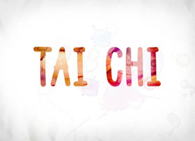 Sulu Boya Word Art boyalı Tai Chi kavramı