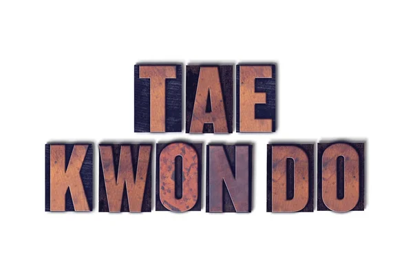 Tae Kwon Do Conceito Isolado Letterpress Palavra — Fotografia de Stock