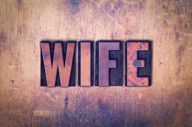 Karısı Tema Letterpress Word ahşap arka plan üzerinde