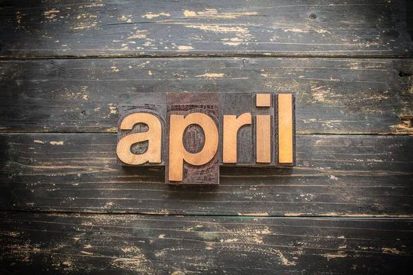 Word April Written Vintage Wood Letterpress Type Vintage Rustic Background — Stock Photo, Image