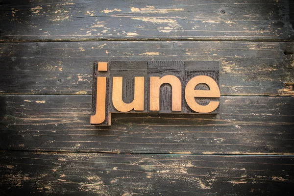 Word June Written Vintage Wood Letterpress Type Vintage Rustic Background — Stock Photo, Image