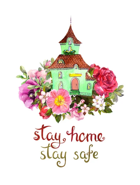 Κάρτα κινήτρου, αφίσα για την επιδημία του κορωναϊού. Χαριτωμένο σπίτι με λουλούδια, κείμενο Μείνε σπίτι, μείνε ασφαλής. Αποσπάσματα κίνησης υδατογραφία για την καραντίνα του ιού covid, κοινωνική απομόνωση — Φωτογραφία Αρχείου
