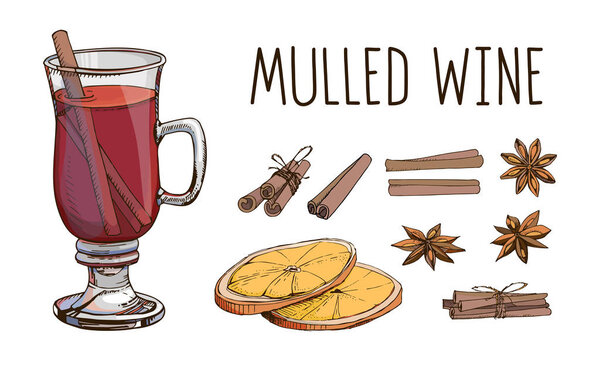 Mulled wine with spices and orange slices. Set of colorful vector images and modern lettering isolated on white. Winter time. Popular Christmas drink. Clip art for winter holidays menu, poster