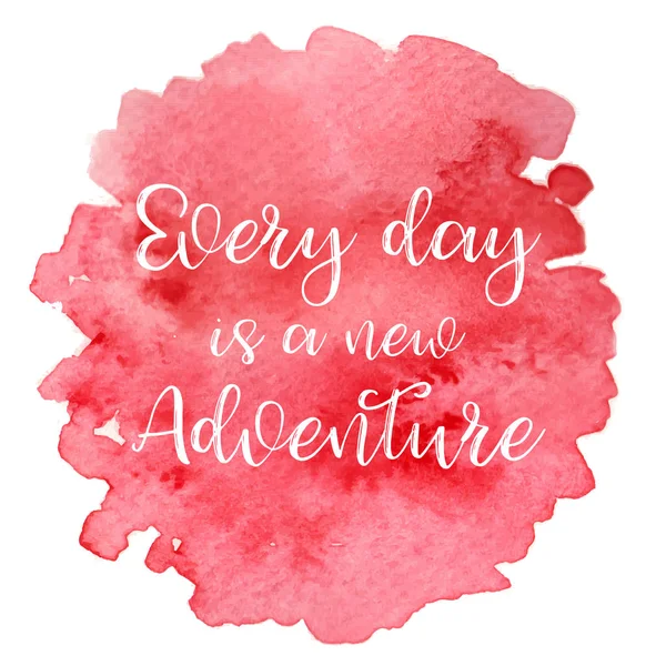 Quote Every day is a new adventure. Vector illustration — Stock Vector