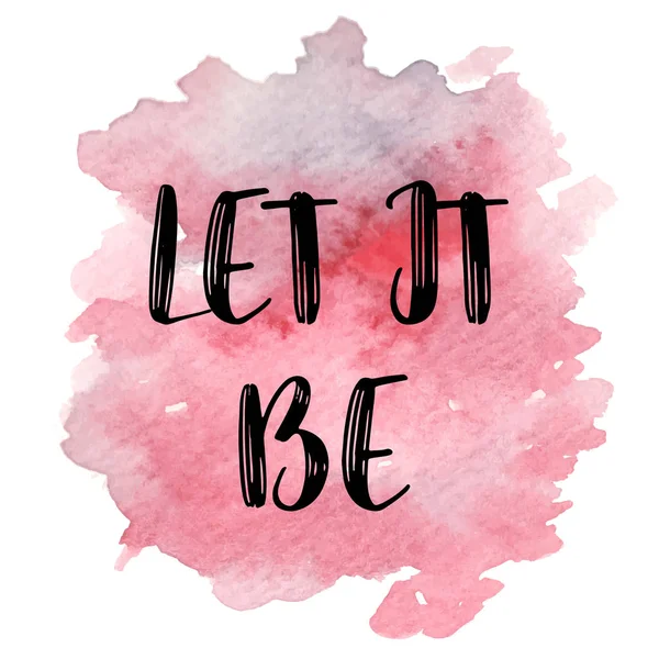 Quote Let it be. Vector illustration — Stock Vector