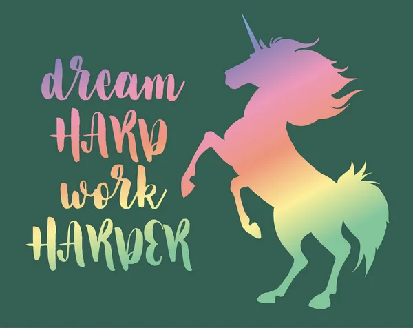 Sueño trabajo duro más duro. Cita inspiradora de magia vectorial. Letras motivacionales con unicornio . — Archivo Imágenes Vectoriales