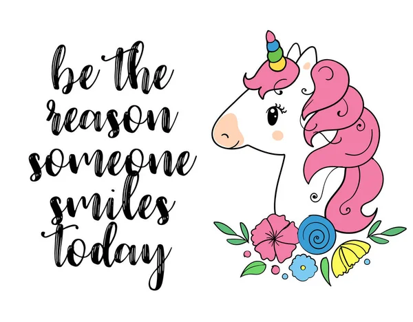 Be the reason someone smiles today. Vector magic inspirational quote. Motivational lettering with unicorn. — Stock Vector