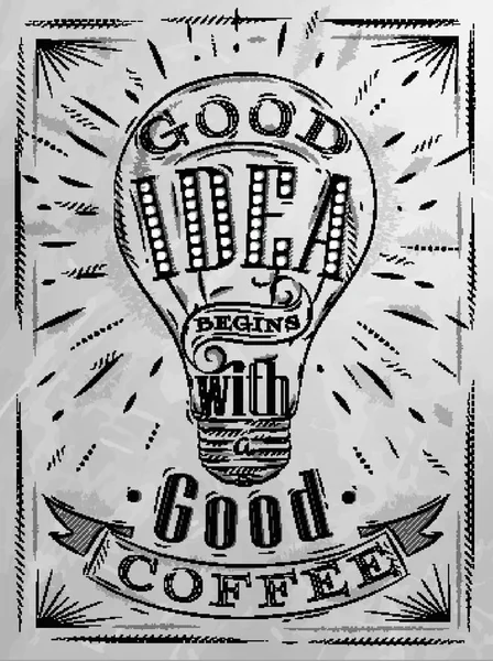 Αφίσα Καλή Ιδέα Ξεκινά Ένα Καλό Καφέ Στυλ Ρετρό Σχέδιο — Διανυσματικό Αρχείο