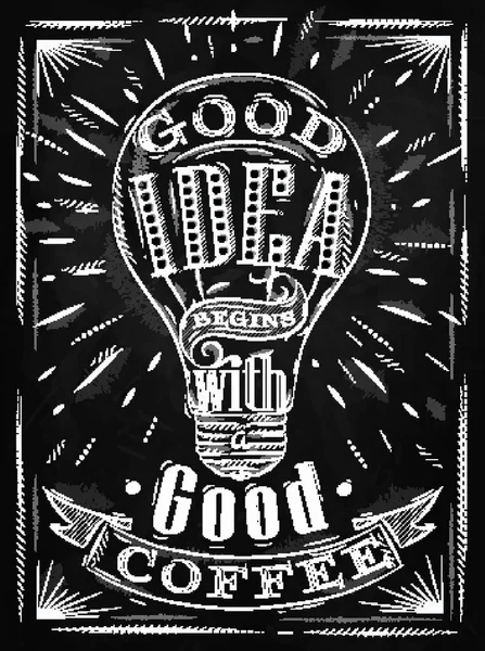 Αφίσα Καλή Ιδέα Ξεκινά Ένα Καλό Καφέ Στυλ Ρετρό Σχέδιο — Διανυσματικό Αρχείο
