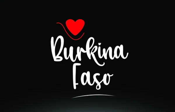 Burkina Faso Ländertext Mit Rotem Liebesherz Auf Schwarzem Hintergrund Geeignet — Stockvektor