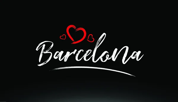 Barcelona Cidade Texto Escrito Mão Com Coração Vermelho Adequado Para —  Vetores de Stock