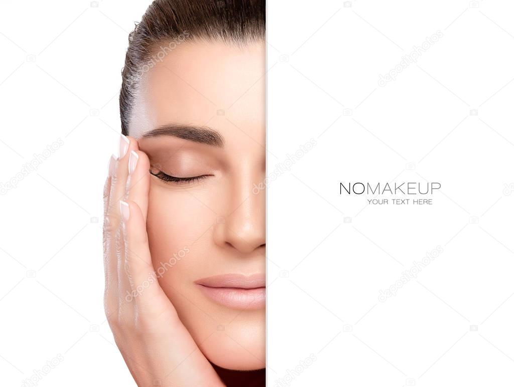 No Makeup. Woman with hand on cheek next to copy space