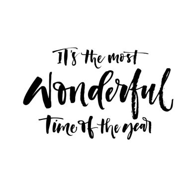 It's the most wonderful time of the year phrase. clipart
