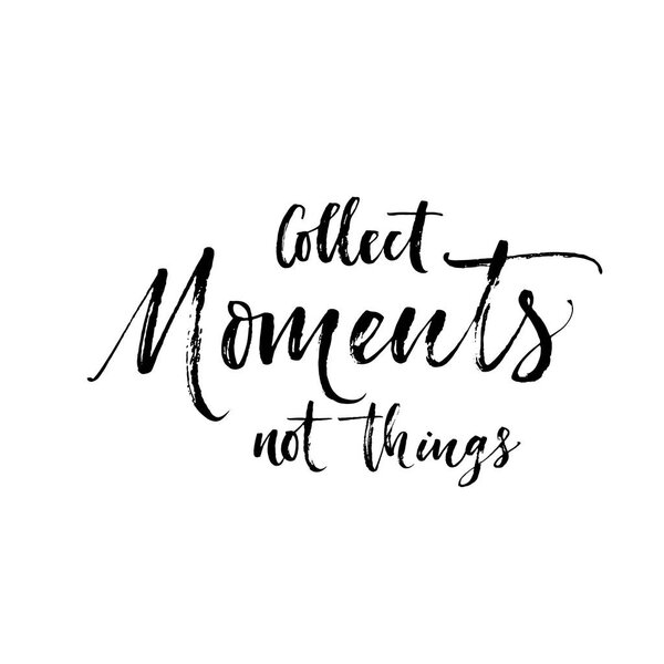 Соберите моменты, а не вещи
 