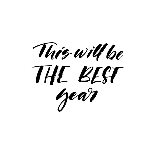Αυτό θα είναι το καλύτερο έτος φράση. — Διανυσματικό Αρχείο