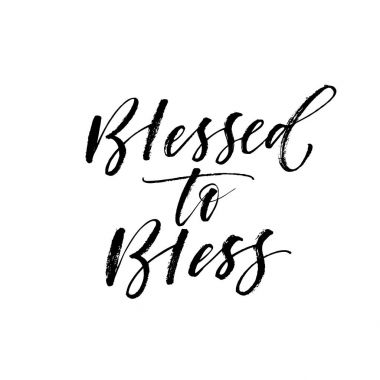 Blessed to bless card. clipart