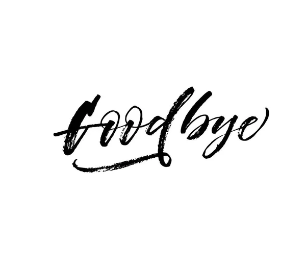 Goodbye hand drawn lettering. — Stock Vector