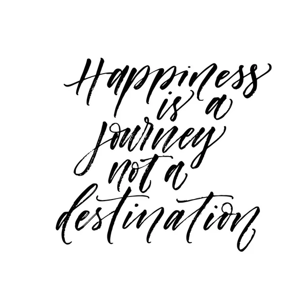 La felicidad es un viaje, no una tarjeta de destino. . — Vector de stock