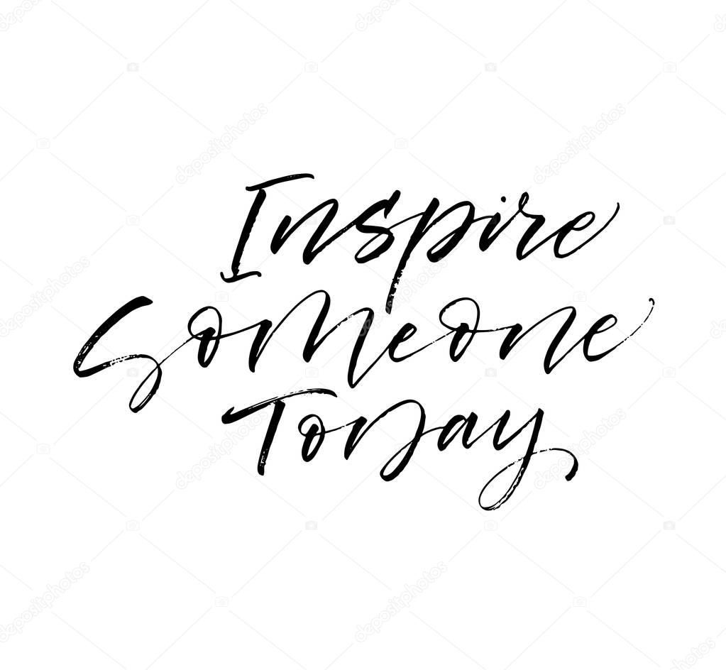 Inspire someone today card. 