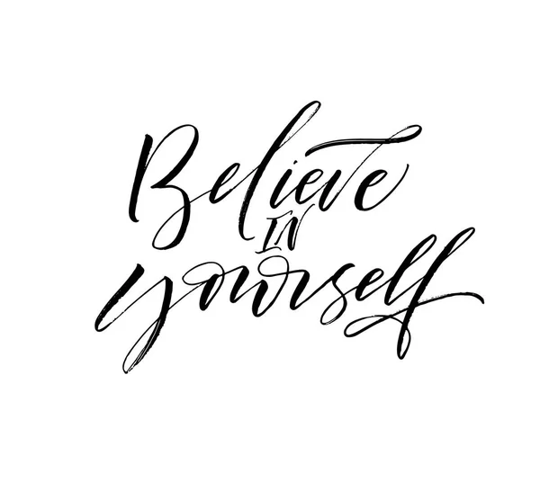 Believe in yourself phrase. — Stock Vector