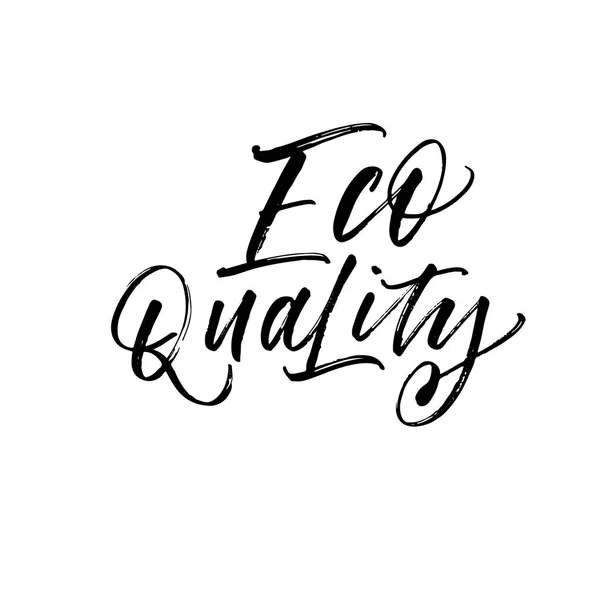 Эко-фраза качества . — стоковый вектор