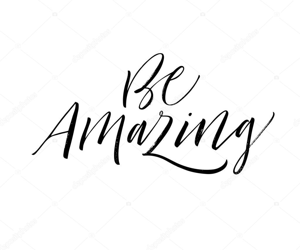 Be amazing phrase