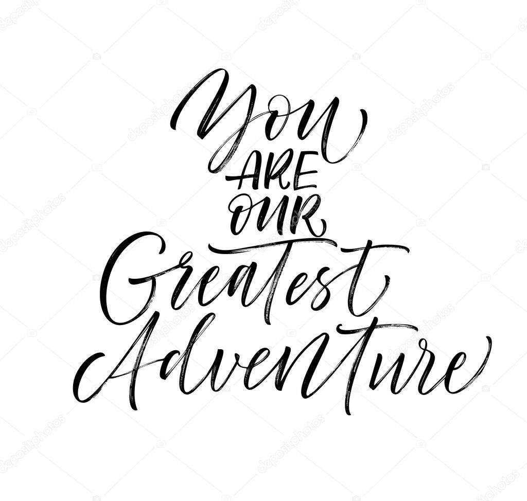 You are our greatest adventure card. 