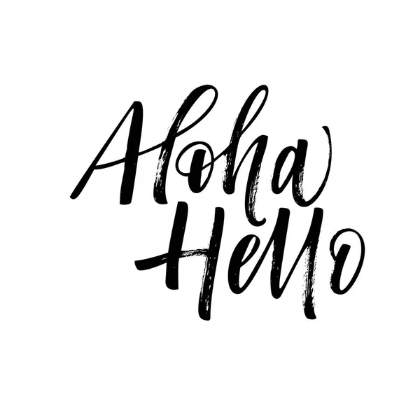 Aloha Hola Frase Tarjeta Felicitación Ilustración Vectores Tinta Caligrafía Moderna — Vector de stock