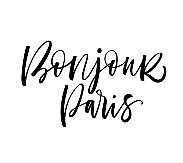 Bonjour Párizs Kifejezést Hello Párizs Kifejezés Francia Nyelven Tinta Illusztráció — Stock Vector