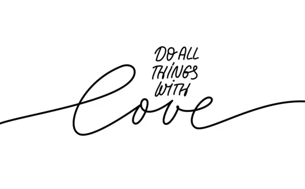 Haz todas las cosas con letras de amor monocolor — Archivo Imágenes Vectoriales