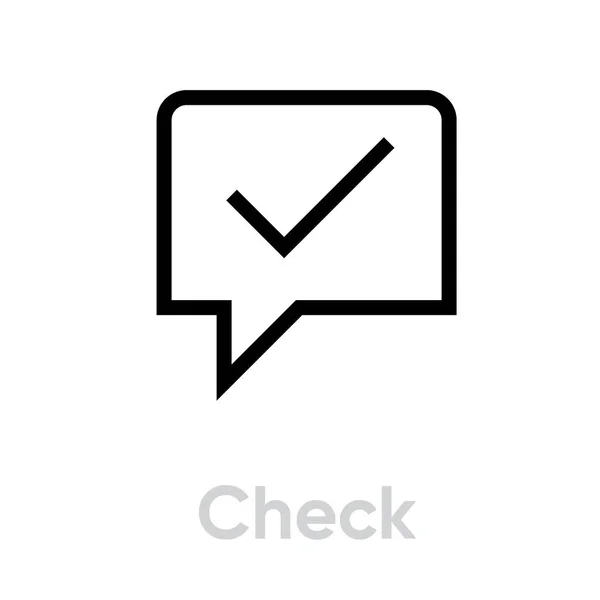 Controleer chat bericht pictogram. Aanpasbare lijnvector. — Stockvector