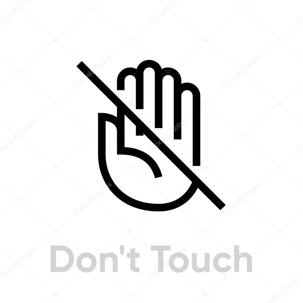 Dont Touch icon. Editable Vector Outline.