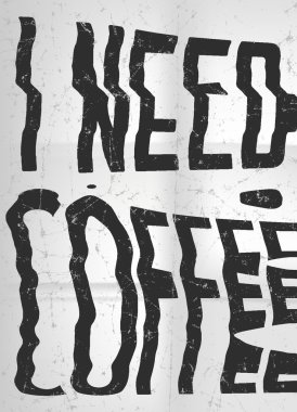 Kahve aksaklık sanat tipografik poster ihtiyacım var. Performans metafor ab