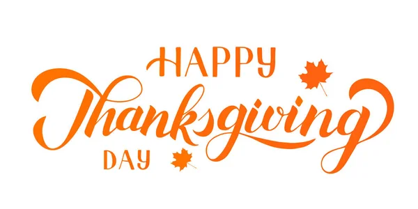 Feliz Día de Acción de Gracias mano escrita con pincel. Letras de caligrafía y otoño hojas de arce aisladas en blanco . — Archivo Imágenes Vectoriales