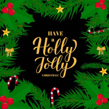 İçinde köknar ağacı dalları olan bir Holly Jolly el yazısı alın. Tatil tipografi posteri, tebrik kartı, afiş, broşür, etiket, davetiye vs. için vektör şablonunu düzenlemek kolay.