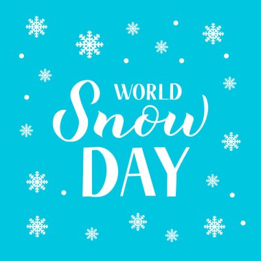 Dünya Kar Günü el yazısı, mavi arka planda kar taneleri var. Kış sporları ve aktiviteleri vektör illüstrasyonu. Baskı posteri, tebrik kartı, afiş ve afiş için şablonu düzenlemek kolay.