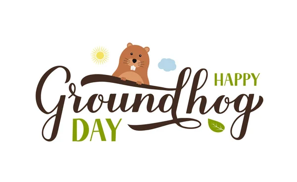 Feliz día de la marmota caligrafía letras de mano con tierna marmota de dibujos animados aislado en blanco. Plantilla de vector fácil de editar para tarjeta de felicitación, póster de tipografía, banner, volante, pegatina, etc. . — Vector de stock