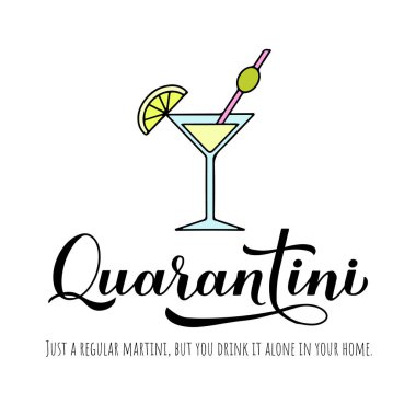 Karantina el yazısı harfleri ve el yapımı martini bardağı. Komik bir karantina tipografi posteri. Coronavirus COVID-19 konsepti. Pankart, kartpostal, tişört, etiket vs. için vektör şablonu.