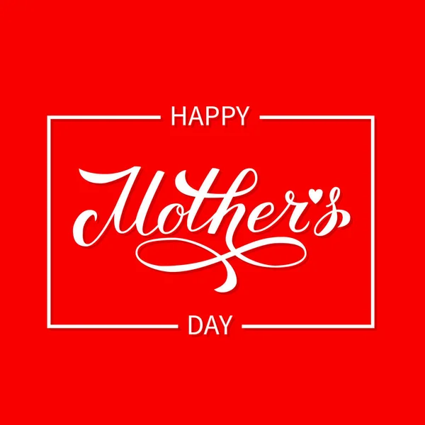 Boldog Anyák Napját Kalligráfia Kézírás Piros Háttér Anyák Napi Üdvözlőlap — Stock Vector