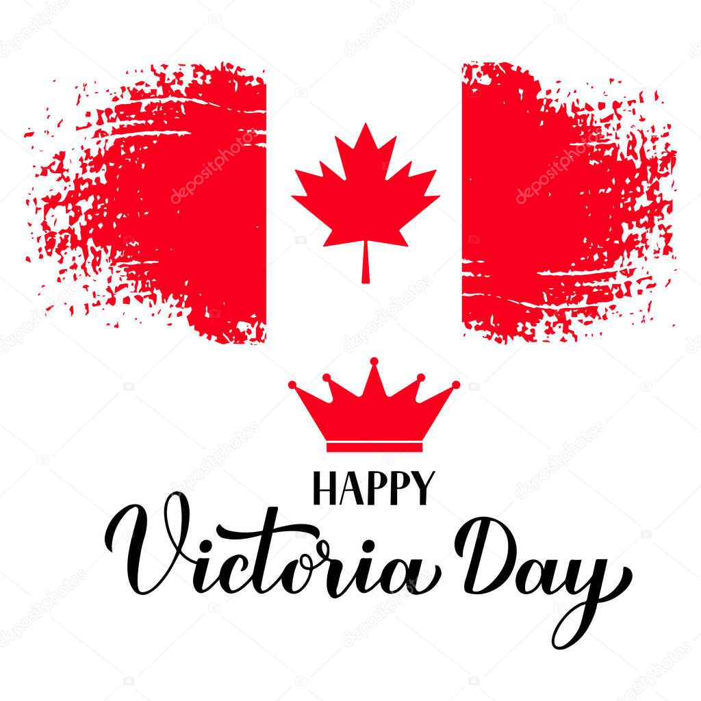 Victoria day in Canada typography poster. Calligraphy hand lettering and flag with red maple leaf. Vector template for Canadian holiday banner, party invitation, greeting card, flyer, etc.